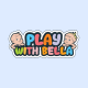 Play with Bella