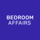BEDROOM AFFAIRS