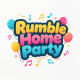RumbleHome Party