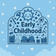 Early Childhood