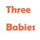 Three Babies