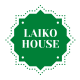 LAIKO HOUSE