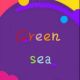 Green sea