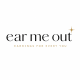 ear me out