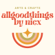 AllGoodThings by Nicx