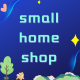 small home shop   y