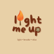 Light Me Up