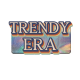 TRENDY ERA