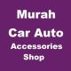 Murah Car Auto Accessories Shop