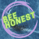 Bee Honest