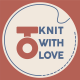 To knit with love