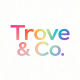 Trove & Co.