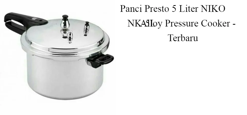 Niko Presto Preto Panci Presto/Pressure Cooker NIKITA 12 Liter/28