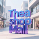 Thea shop Mall