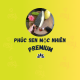 PHÚC SEN MỘC NHIÊN PREMIUM