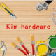 Kim hardware