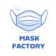Mask Factory
