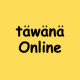 Tawana Online