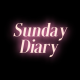 Sunday Diary