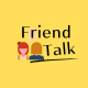Friendtalk