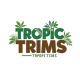TropicTrims