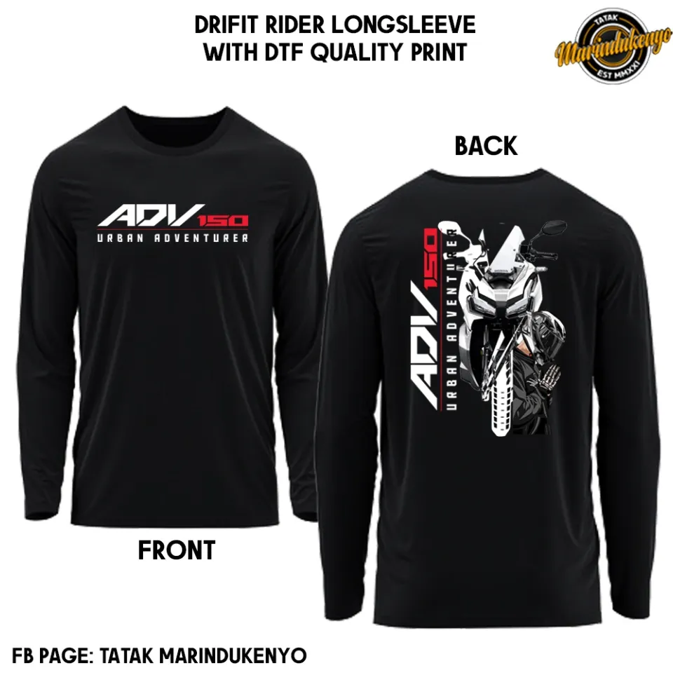 Honda ADV 150 Pray Before Ride Drifit Longsleeve with Quality DTF