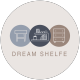 Dream Shelfe