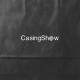 CasingShow