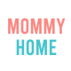 Mommy Home