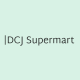 DCJ Supermart