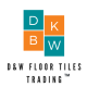D&W Floor Tiles Trading