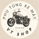 Phụ Tùng Xe Máy VT