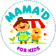 MAMA'D for Kids