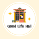 Good Life Hall