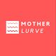 Mother Lurve