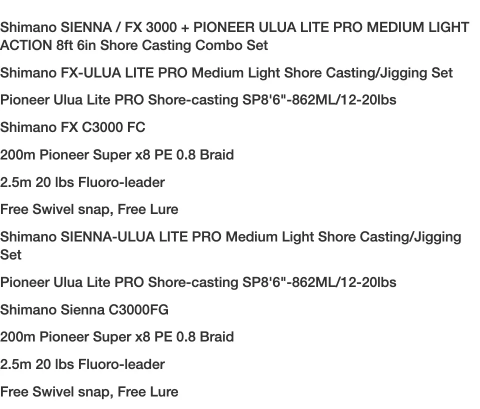 Shimano SIENNA / FX 3000 + PIONEER ULUA LITE PRO MEDIUM LIGHT