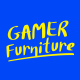 Gamer Furniture