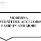 MODERNA FURNITURE ACCECORIS FASHION DAN LAINNYA