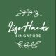 LifeHacks Singapore
