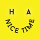 HAVE A NICE TIME