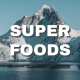 Superfoods