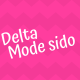 Delta mode sido