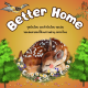 Better Home