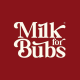 Milk For Bubs