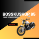 BOSSKUSHOP95