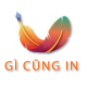 GÌ CŨNG IN | Thế Giới Sticker
