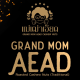 Grand Mom Aead / แม่เฒ่าเอียด