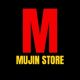 MUJIN STORE