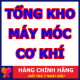 TỔNG KHO MÁY MÓC LAZDADA