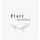 FLUIT CLOTHES ID